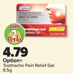 PharmaChoice Option+ Toothache Pain Relief Gel offer