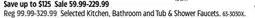 Canadian Tire Selected Kitchen, Bathroom and Tub & Shower Faucets offer