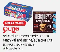 Canadian Tire Selected Mr. Freeze Freezies, Cotton Candy Pail and Hershey's S'mores Kits offer