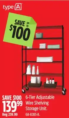 Canadian Tire Type A 6-Tier Adjustable Wire Shelving Storage Unit offer