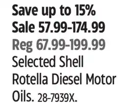 Canadian Tire Selected Shell Rotella Diesel Motor Oils offer