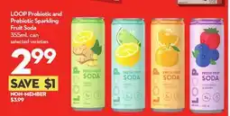 Longo's Probiotic and Prebiotic Sparkling Fruit Soda offer