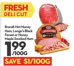 Longo's Hot Honey Ham, Longo's Black Forest or Honey Maple Smoked Ham offer