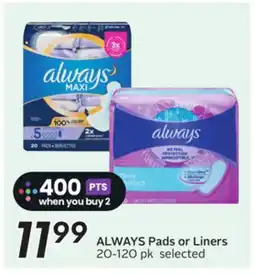 Sobeys ALWAYS Pads or Liners offer