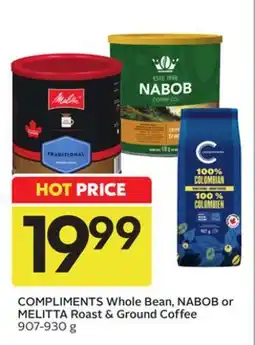 Sobeys COMPLIMENTS Whole Bean, NABOB or MELITTA Roast & Ground Coffee offer