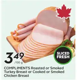 Sobeys COMPLIMENTS Roasted or Smoked Turkey Breast or Cooked or Smoked Chicken Breast offer