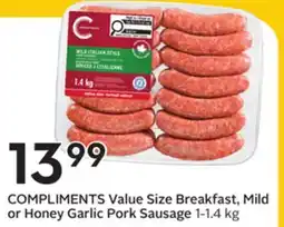 Sobeys COMPLIMENTS Value Size Breakfast, Mild or Honey Garlic Pork Sausage offer