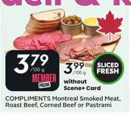 Sobeys COMPLIMENTS Montreal Smoked Meat, Roast Beef, Corned Beef or Pastrami offer