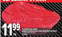 Metro PLATINUM GRILL ANGUS BONELESS INSIDE BLADE STEAK VALUE PACK OR ROAST offer