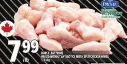 Metro MAPLE LEAF PRIME RAISED WITHOUT ANTIBIOTICS FRESH SPLIT CHICKEN WINGS offer