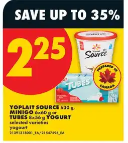 No Frills YOPLAIT SOURCE, 630 G, MINIGO, 6X60 G OR TUBES, 8X56 G YOGURT offer
