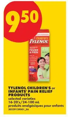 No Frills TYLENOL CHILDREN'S or INFANTS' PAIN RELIEF PRODUCTS, 16-20's/100 ml offer