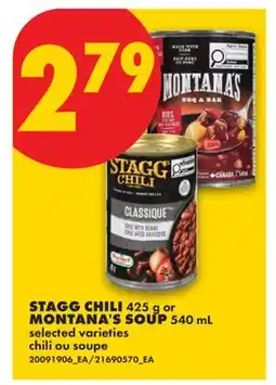 No Frills STAGG CHILI, 425 G OR MONTANA'S SOUP, 540 ML offer