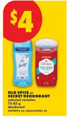 No Frills OLD SPICE OR SECRET DEODORANT offer