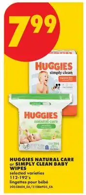 No Frills HUGGIES NATURAL CARE OR SIMPLY CLEAN BABY WIPES, 112-192'S offer