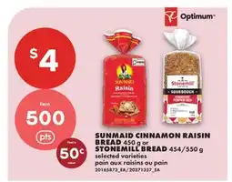 No Frills SUNMAID CINNAMON RAISIN BREAD, 450 G OR STONEMILL BREAD, 454/550 G offer