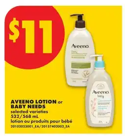 No Frills AVEENO LOTION or BABY NEEDS, 532/568 ml offer