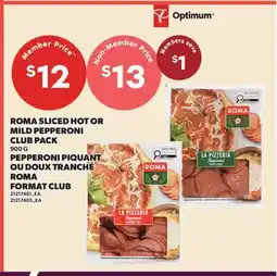 Valu-mart PEPPERONI PIQUANT OU DOUX TRANCHÉ ROMA FORMAT CLUB offer