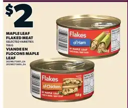 Valu-mart VIANDE EN FLOCONS MAPLE LEAF offer