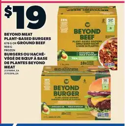 Valu-mart BURGERS OU HACHÉ- VÉGÉ DE BŒUF À BASE DE PLANTES BEYOND MEAT offer