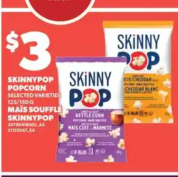 Valu-mart MAÏS SOUFFLÉ SKINNYPOP, 125/150 G offer