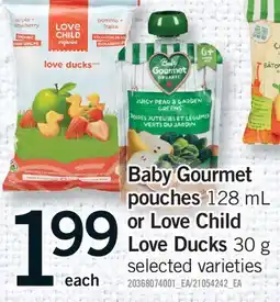 Fortinos BABY GOURMET POUCHES, 128 ML OR LOVE CHILD LOVE DUCKS, 30 G offer