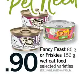 Fortinos FANCY FEAST, 85 G OR FRISKIES, 156 G WET CAT FOOD offer