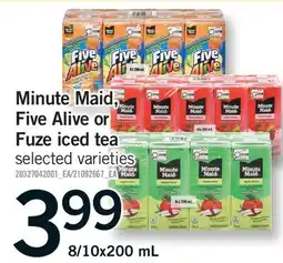 Fortinos MINUTE MAID, FIVE ALIVE OR FUZE ICED TEA, 8 offer