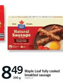 Fortinos MAPLE LEAF FULLY COOKED BREAKFAST SAUSAGE offer
