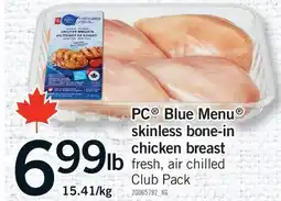 Fortinos PC BLUE MENU SKINLESS BONE-IN CHICKEN BREAST offer