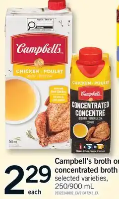 Fortinos CAMPBELL'S BROTH OR CONCENTRATED BROTH, 250/900 mL offer