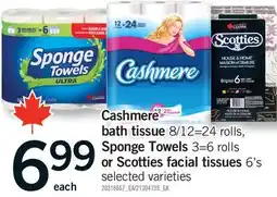 Fortinos CASHMERE BATH TISSUE, 8/12=24 ROLLS, SPONGE TOWELS, 3=6 ROLLS OR SCOTTIES FACIAL TISSUES, 6'S offer