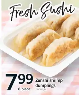 Fortinos ZENSHI SHRIMP DUMPLINGS, 6 PIECE offer