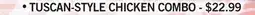 Fortinos TUSCAN-STYLE CHICKEN COMBO offer