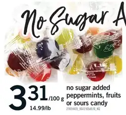 Fortinos NO SUGAR ADDED PEPPERMINTS, FRUITS OR SOURS CANDY offer