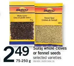 Fortinos SURAJ WHOLE CLOVES OR FENNEL SEEDS offer