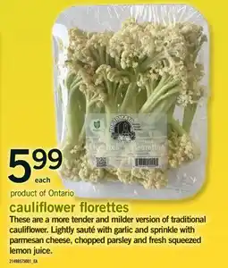 Fortinos CAULIFLOWER FLORETTES offer