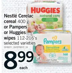 Fortinos NESTLÉ CERELAC CEREAL, 400 G OR PAMPERS OR HUGGIES WIPES, 112-216'S offer