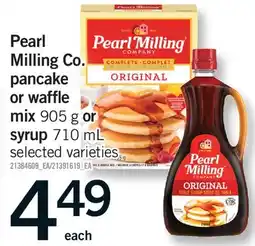 Fortinos PEARL MILLING CO. PANCAKE OR WAFFLE MIX, 905 G OR SYRUP, 710 ML offer
