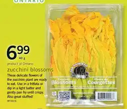 Fortinos ZUCCHINI BLOSSOMS offer