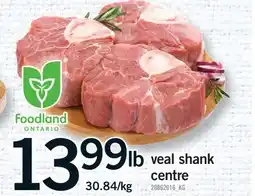 Fortinos VEAL SHANK CENTRE offer