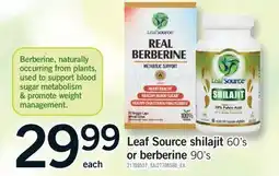 Fortinos LEAF SOURCE SHILAJIT, 60'S OR BERBERINE, 90'S offer