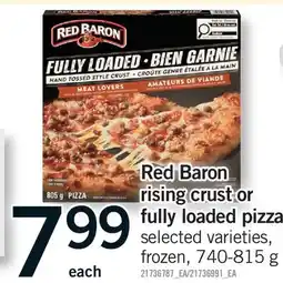 Fortinos RED BARON RISING CRUST OR FULLY LOADED PIZZA offer