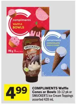 Foodland COMPLIMENTS Waffle Cones or Bowls offer