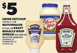 Loblaws HEINZ KETCHUP, 750 ML-1 L OR MAYONNAISE, 675 ML OR KRAFT MIRACLE WHIP SPREAD, 650/890 ML offer