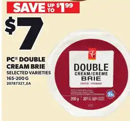 Loblaws PC DOUBLE CREAM BRIE offer