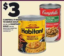 Loblaws CAMPBELL'S READY TO SERVE SOUP, 515 ML OR HABITANT SOUP, 796 ML offer