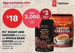 Loblaws PC ROAST AND GROUND, 875/930 G OR WHOLE BEAN COFFEE, 820/907 G offer
