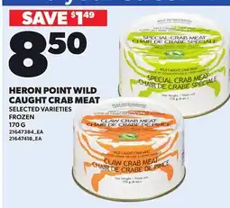 Loblaws HERON POINT WILD CAUGHT CRAB MEAT offer