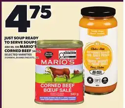 Loblaws JUST SOUP READY TO SERVE SOUPS, 480 ML OR MARIO'S CORNED BEEF, 340 G offer